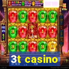 3t casino